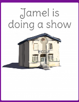 Jamel is doing a show