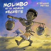 Molimbo et la source secrète