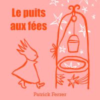 Le puits aux fées