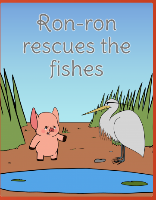 Ron-ron rescues the fishes