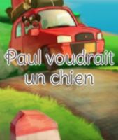 Paul voudrait un chien