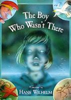 the boy who wasn't there