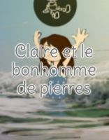 Claire et bonhomme de pierres