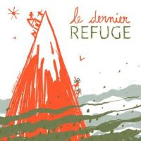 Le dernier refuge