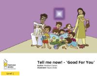 Tell me now! - 'Good For You'