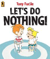 Let’s Do Nothing! 