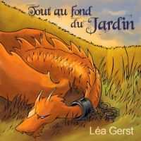 Tout au fond du jardin