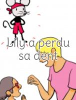 Lily a perdu sa dent