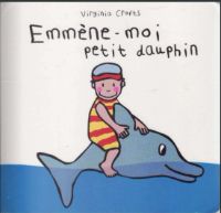 Emmene moi petit dauphin