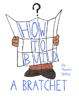 HOW TO BUILD A BRATCHET