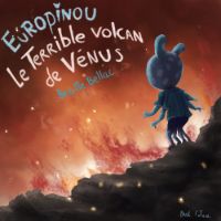 Le terrible volcan de Vénus (3)