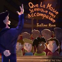 Que la magie scénique vous accompagne !