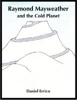 RAYMOND MAYWEATHER AND THE COLD PLANET