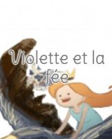 Violette et la fée