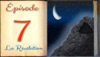 La Révélation | Episode 7 |
