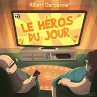 Le Héros du Jour