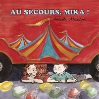 Au secours, Mika ! (1)