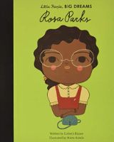 Rosa Parks: Little People, BIG DREAMS