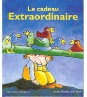 le cadeau extraordinaire 