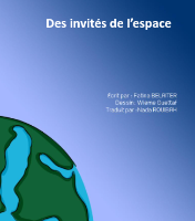 des invités de l'espace