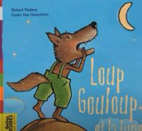 Loup Gouloup et la lune