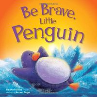 Be Brave, Little Penguin