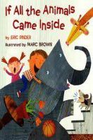 If All the Animals Came Inside