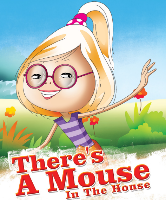 There is a Mouse in the House