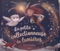 La petite collectionneuse de lumières
