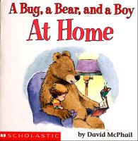 bug a bear and a boy at home