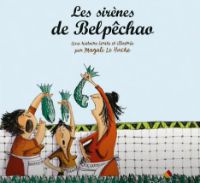 Les sirènes de Belpêchao