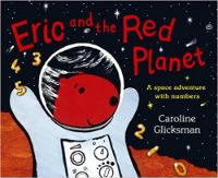 Eric and the Red Planet: A Space Adventure with Numbers