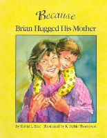 Because Brian Hugged His Mother