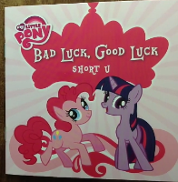 My little pony: bad luck good luck