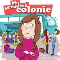 Ma première colonie